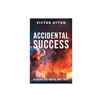 Alan Squirrell Publishing Accidental Success (häftad, eng)