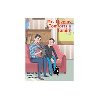Austin Macauley Publishers LLC Mr. Higgins Comforts a Family (inbunden, eng)