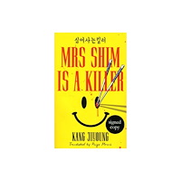 Transworld publishers ltd Mrs Shim is a Killer (Signed Edition) (häftad, eng)