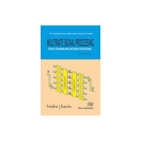 River Publishers Multirate Signal Processing for Communication Systems (häftad, eng)
