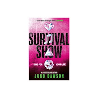 Simon & Schuster Ltd Survival Show: Sing for your life in this explosive new YA thriller from no.1 bestselling author (Signed Edition) (häfta...