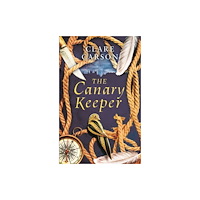 Bloomsbury Publishing PLC The Canary Keeper (inbunden, eng)
