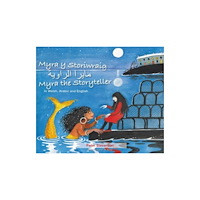 The Hmm Foundation Myra y Storiwraig | Myra the Storyteller (In Welsh, Arabic and English) (häftad, wel)