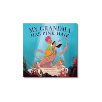 Five Mile My Grandma Has Pink Hair   Paperback (häftad, eng)