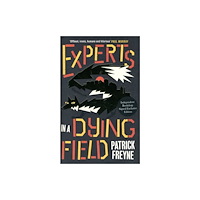 Penguin books ltd Experts in a Dying Field (Signed Edition) (inbunden, eng)