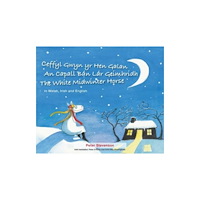 The Hmm Foundation Ceffyl Gwyn yr Hen Galan | An Capall Ban Lar Geimhridh | The White Midwinter Horse (In Welsh, Irish and English) (häftad...