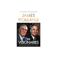 Transworld publishers ltd Visionaries : The Making of the Post World War II Order in the West (Signed Edition) (inbunden, eng)