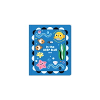 Five Mile Flip Flap Trails: In the Deep Blue Sea! (inbunden, eng)