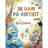 Mog Grudd Ver de verdad a los animales : con Q & Cosmos (häftad, spa)