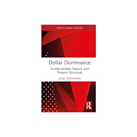 Taylor & francis ltd Dollar Dominance (inbunden, eng)