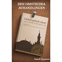 Sameh Egyptson Den omstridda avhandlingen (häftad)