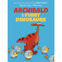 Suzanne Lang Archibald and the Furry Dinosaurs (inbunden, eng)