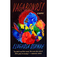 Eloghosa Osunde Vagabonds!: A Novel (häftad, eng)