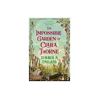 Summer N. England The Impossible Garden of Clara Thorne (häftad, eng)
