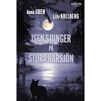 Anna Gren Isen sjunger på Stora Härsjön (bok, danskt band)