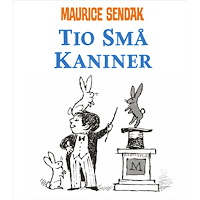 Maurice Sendak Tio små kaniner (inbunden)