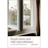 Veronica Ekström Socialt arbete med våld i nära relationer (häftad)