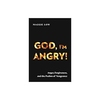 Langham Publishing God, I’m Angry! (häftad, eng)