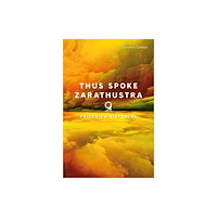 Union Square & Co. Thus Spoke Zarathustra (Signature Editions) (häftad, eng)