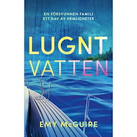 Emy McGuire Lugnt vatten (inbunden)