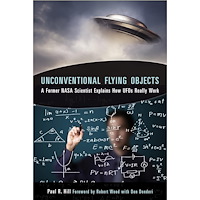 Paul R. Hill Unconventional Flying Objects : A Former NASA Scientist Explains How UFOs Really Work (häftad, eng)