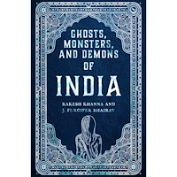 Rakesh Khanna and J. Furcifer Bhairav Ghosts, Monsters, And Demons Of India (inbunden, eng)