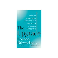 Louann Brizendine The Upgrade (häftad, eng)