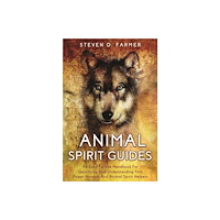 Steven Farmer Animal Spirit Guides (häftad, eng)