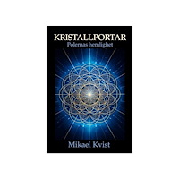 Mikael Kvist Polernas hemlighet (inbunden)