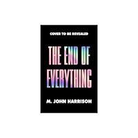 Profile Books Ltd The End of Everything (inbunden, eng)