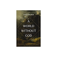 Zondervan A World Without God (häftad, eng)