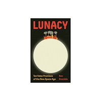 Princeton University Press Lunacy (häftad, eng)