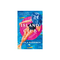 St Martin's Press The Island Club (inbunden, eng)
