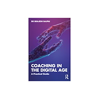 Taylor & francis ltd Coaching in the Digital Age (häftad, eng)