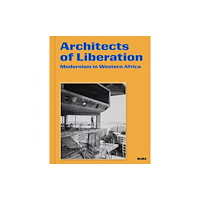 Museum of Modern Art Architects of Liberation (inbunden, eng)