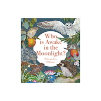 Boxer Books Limited Who Is Awake in the Moonlight? (häftad, eng)