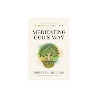 Thomas nelson publishers Meditating God's Way (häftad, eng)