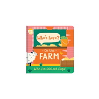 North Parade Publishing Who's here? On the Farm (bok, board book, eng)