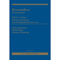 Stefan Johansson Brottsbalken Del I (1-12 kap.) : en kommentar (häftad)