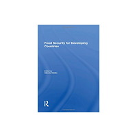 Taylor & francis ltd Food Security For Developing Countries (häftad, eng)