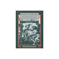 James Currey Violence and Memory (häftad, eng)
