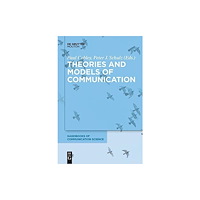 De Gruyter Theories and Models of Communication (häftad, eng)