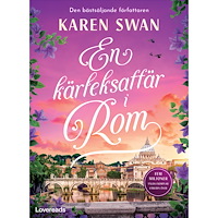 Karen Swan En kärleksaffär i Rom (bok, danskt band)