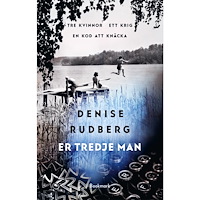 Denise Rudberg Er tredje man (pocket)