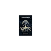 John Gilbert The Tree of Spirit: Lessons on Tarot, Cabala, and the Spiritual Path (häftad, eng)