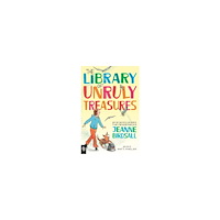 Jeanne Birdsall The Library of Unruly Treasures (häftad, eng)