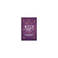 Isabella Ferrari Witchcraft Cards: 60 Spellbinding Recipes, Charms, Sabbats & Magicks for the New Witch (häftad, eng)