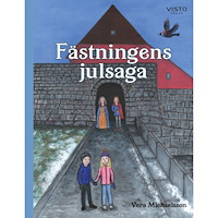 Vera Michaelsson Fästningens julsaga (inbunden)