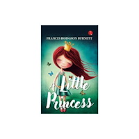 Rupa Publications India Pvt. Ltd A Little Princess (häftad, eng)