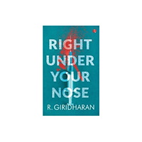Rupa Publications India Pvt. Ltd Right under your nose (häftad, eng)